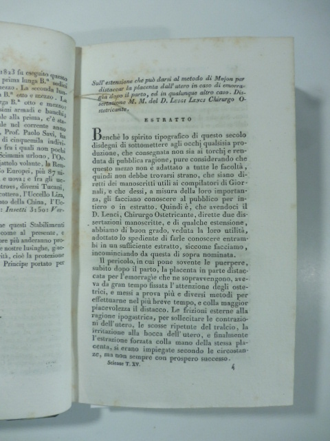 Sull'estensione che può darsi al metodo di Mojon per distaccare la placenta...(Segue): Degli accidenti che accompagnano il parto...(Stralcio da: Nuovo giornale de' letterati. N. 34. 1827)